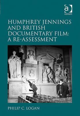 Humphrey Jennings and British Documentary Film