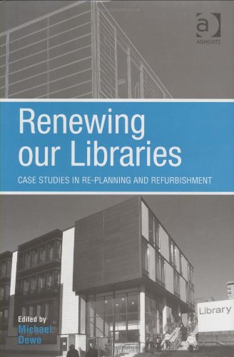 Renewing Our Libraries