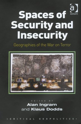 Spaces of Security and Insecurity