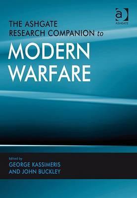 The Ashgate Research Companion To Modern Warfare