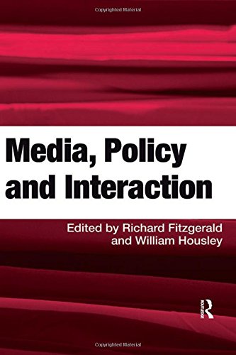 Media, Policy And Interaction