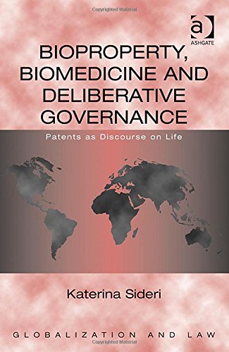 Bioproperty, Biomedicine, and Deliberative Governance