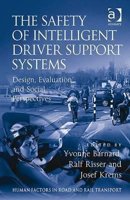 The Safety of Intelligent Driver Support Systems