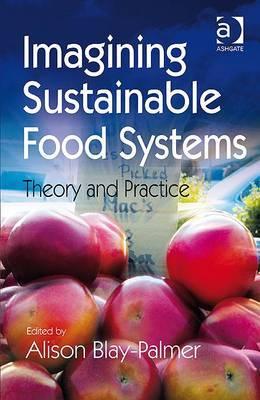 Imagining Sustainable Food Systems