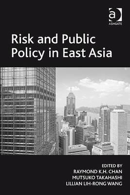 Risk and Public Policy in East Asia