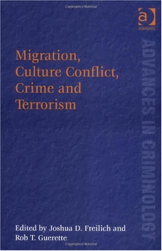 Migration, Culture Conflict, Crime and Terrorism.