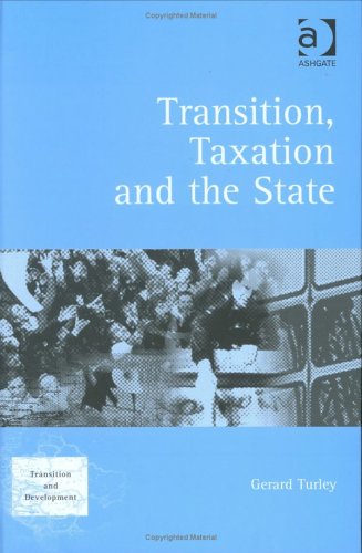 Transition, Taxation and the State.