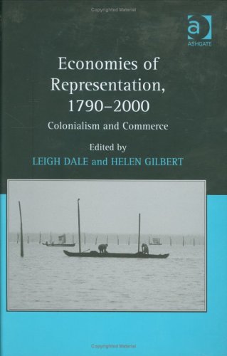 Economies of representation, 1790-2000 : colonialism and commerce