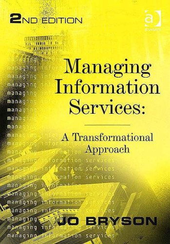 Managing Information Services : a Transformational Approach.