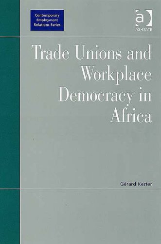 Trade Unions and Workplace Democracy in Africa