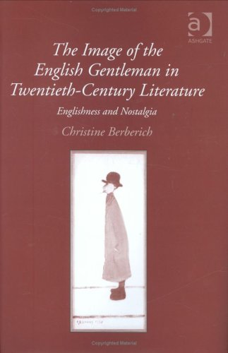 The Image of the English Gentleman in Twentiethcentury Literature
