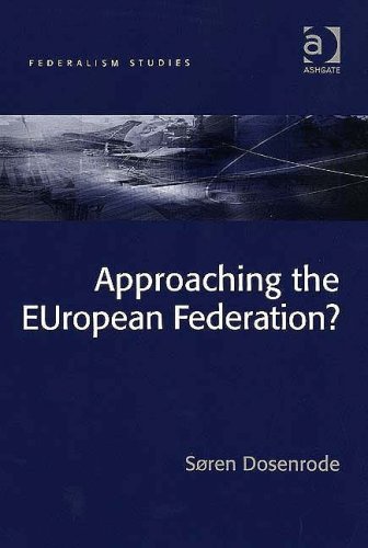 Approaching the European Federation? Federalism Studies.