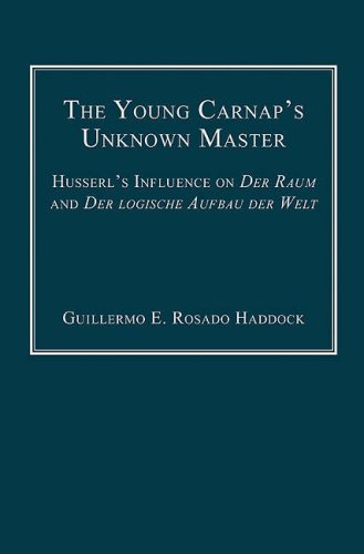 The Young Carnap's Unknown Master