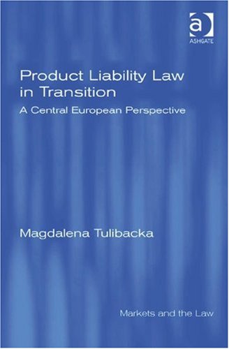 Product Liability Law in Transition