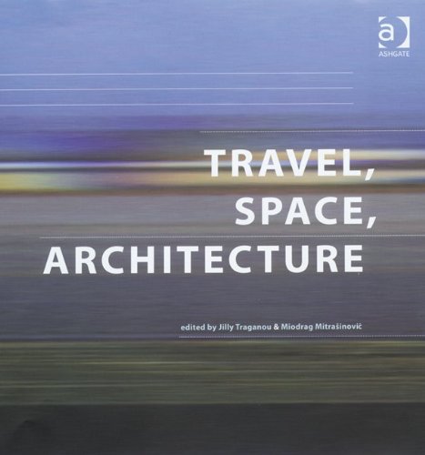 Travel, Space, Architecture