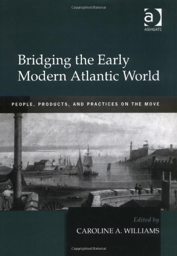 Bridging the Early Modern Atlantic World