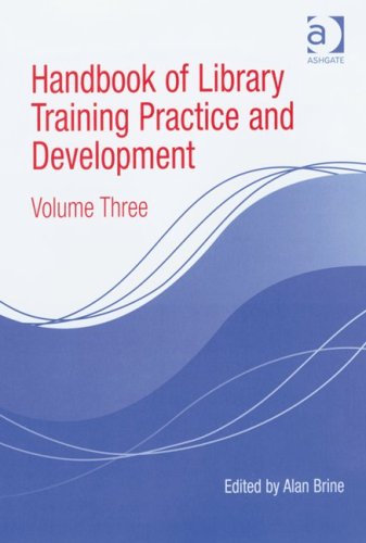 Handbook of Library Training Practice and Development