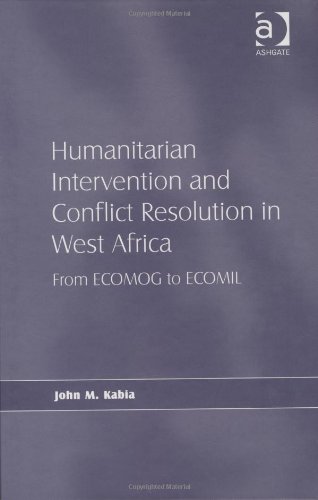 Humanitarian Intervention and Conflict Resolution in West Africa