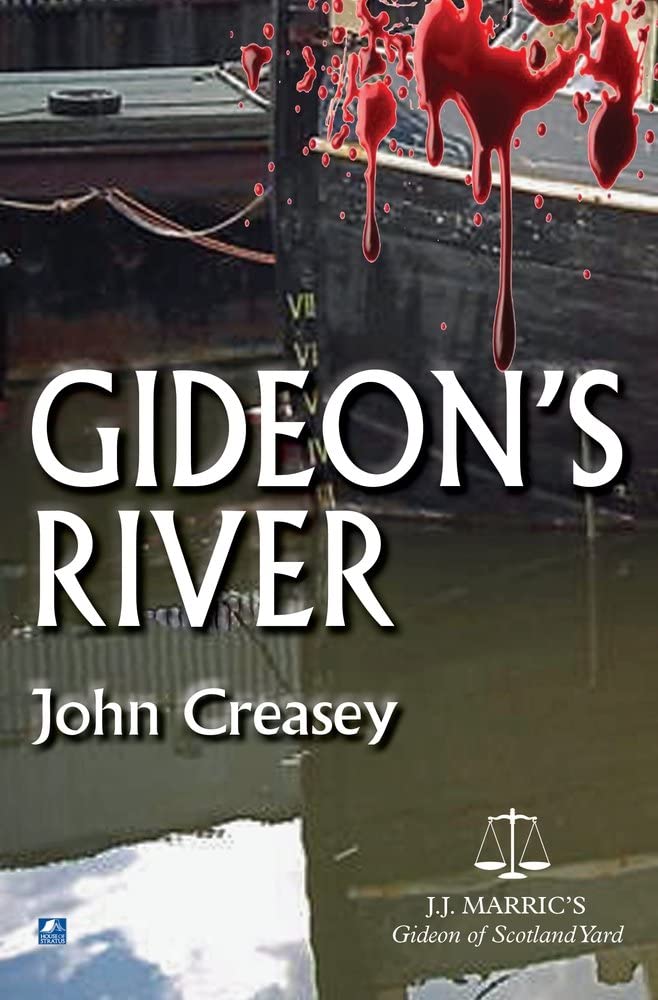 Gideon's River: (Writing as JJ Marric) (Gideon of Scotland Yard)