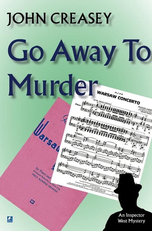 Go Away To Murder (Inspector West)