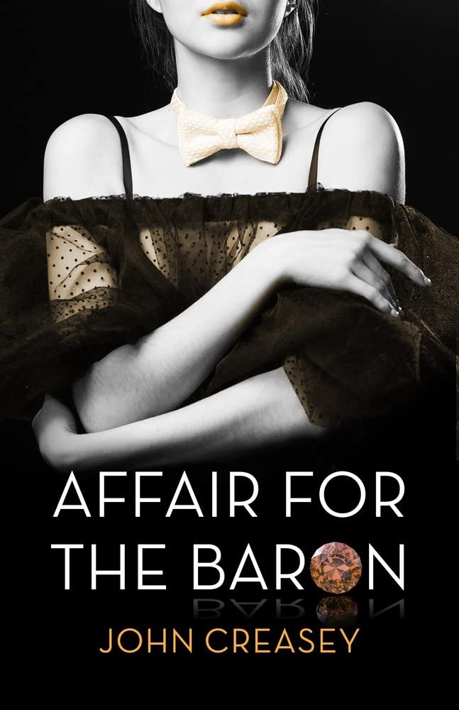 An Affair For The Baron: (Writing as Anthony Morton)