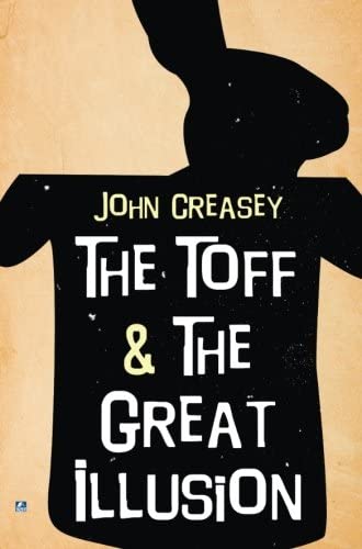 The Toff and the Great Illusion