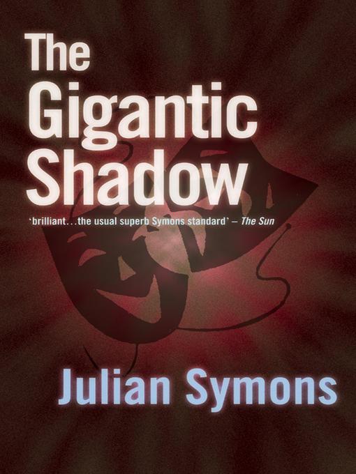 The Gigantic Shadow