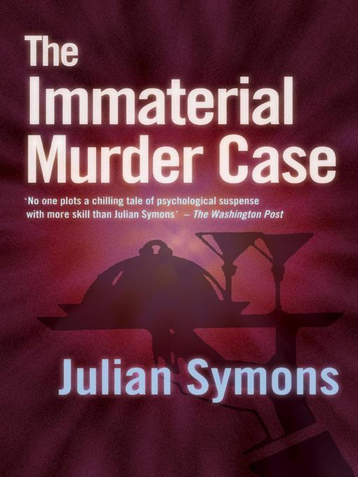 The Immaterial Murder Case