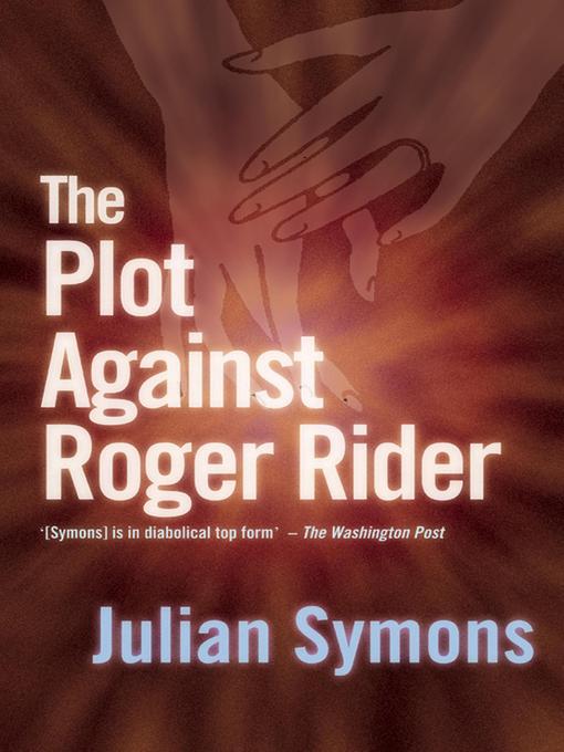 The Plot Against Roger Rider