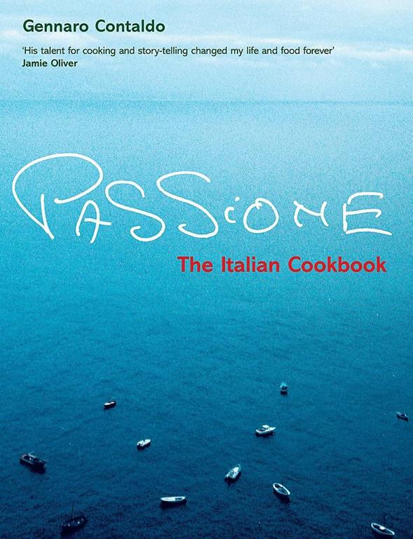 Passione: The Italian Cookbook