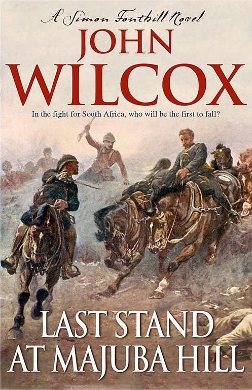 Last Stand at Majuba Hill (Simon Fonthill Series)