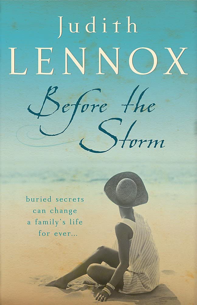 Before The Storm: An utterly unforgettable tale of love, family and secrets