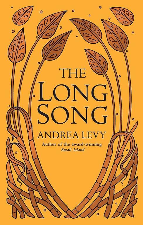 The Long Song: Shortlisted for the Man Booker Prize 2010