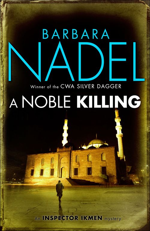 A Noble Killing (Inspector Ikmen Mystery 13)