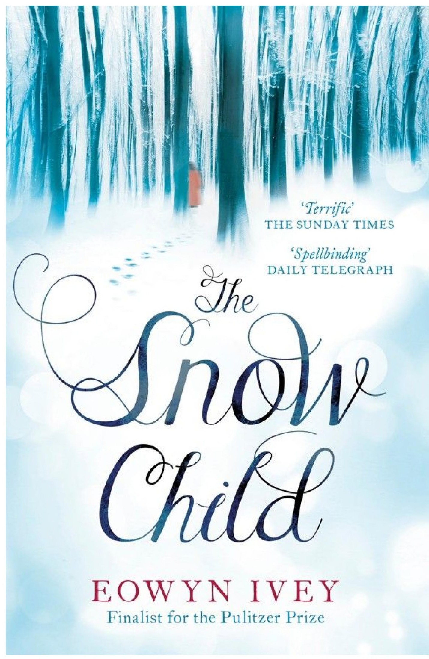 The Snow Child: The Richard and Judy Bestseller