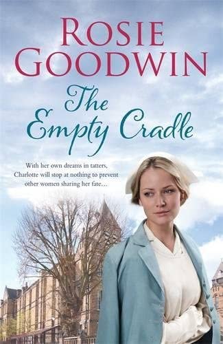 The Empty Cradle: An unforgettable saga of compassion in the face of adversity