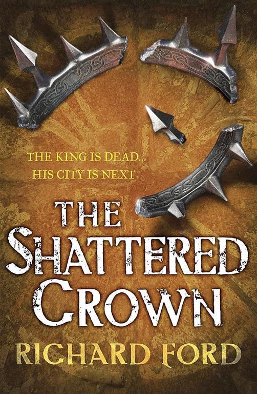 The Shattered Crown (Steelhaven)