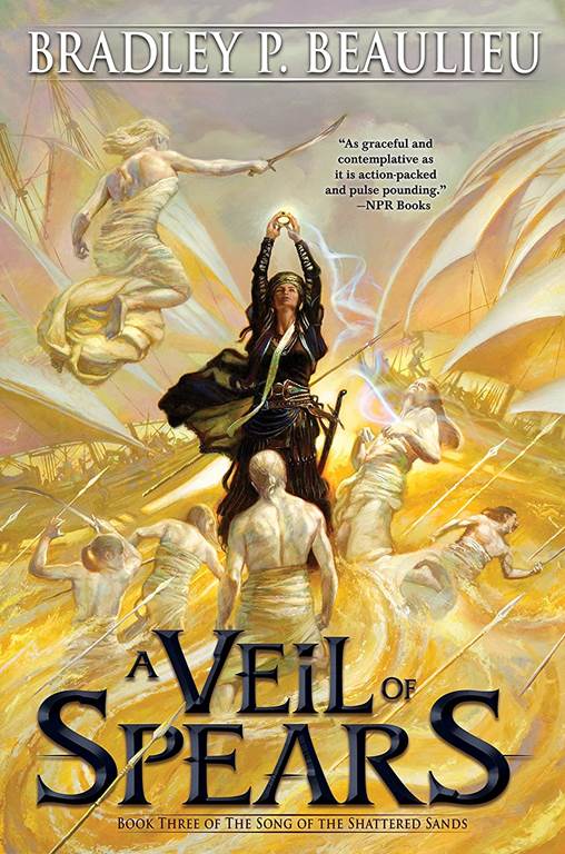 A Veil of Spears (Song of Shattered Sands)