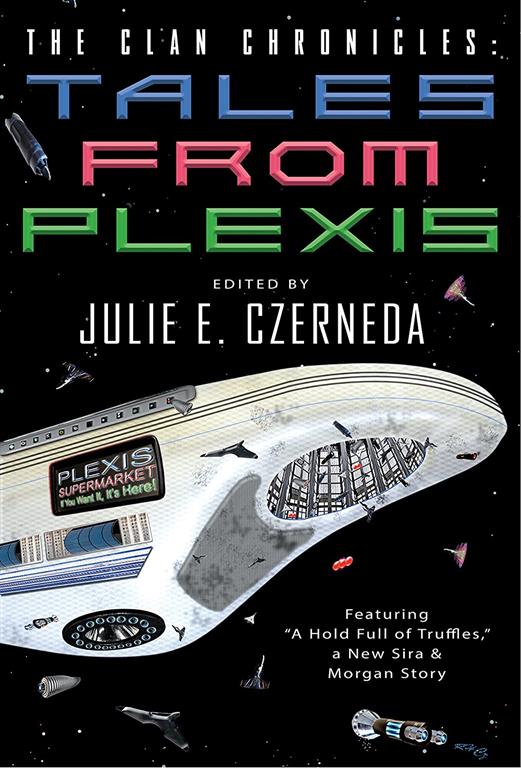The Clan Chronicles: Tales from Plexis (Trade Pact Universe)