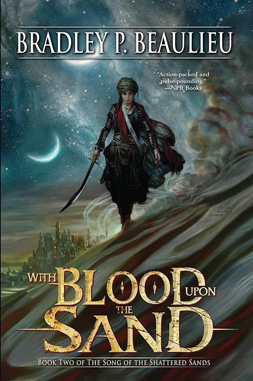 With Blood Upon the Sand (Song of Shattered Sands)