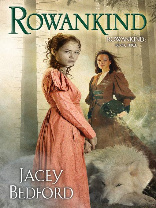 Rowankind Series, Book 3