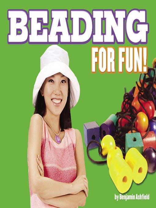 Beading for Fun!