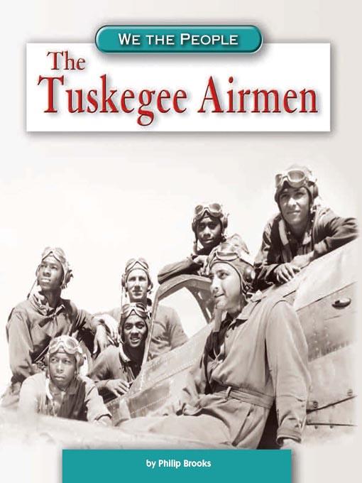 The Tuskegee Airmen