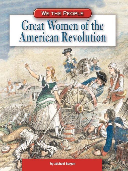 Great Women of the American Revolution