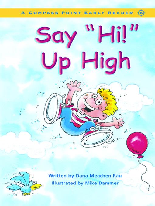 Say "Hi!" Up High