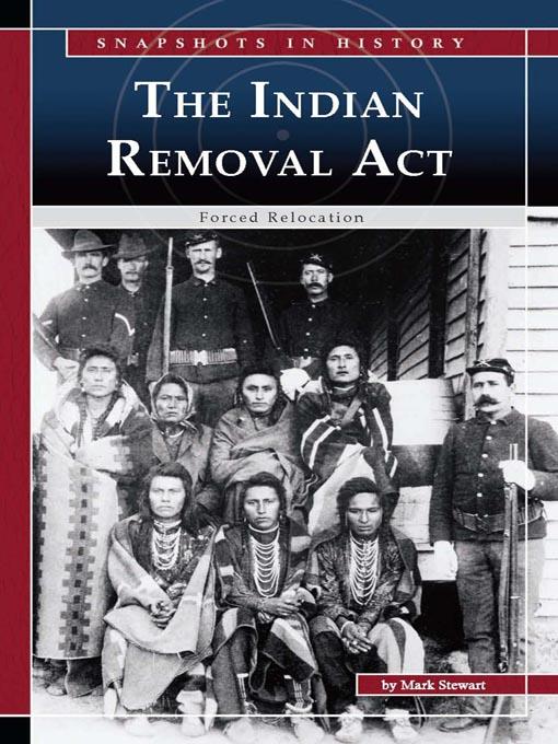 The Indian Removal Act