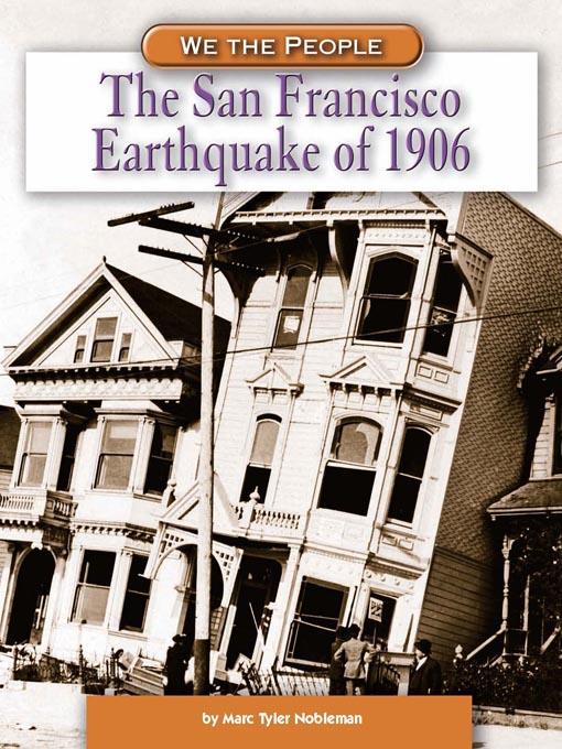 The San Francisco Earthquake of 1906