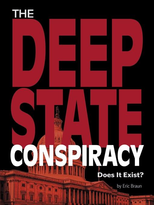 The Deep State Conspiracy