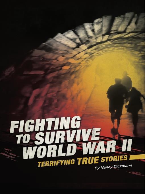 Fighting to Survive World War II