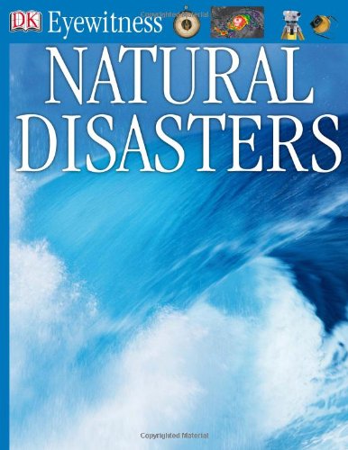 Natural Disasters (DK Eyewitness Books)